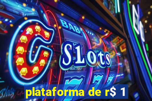 plataforma de r$ 1